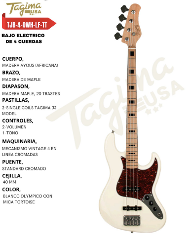 TAGIMA | BAJO ELECTRICO 4 CUERDAS TIPO COLOR OLYMPIC WHITE