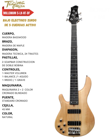TAGIMA | BAJO DE 5 CUERDAS ZURDO CLASSIC SERIES COLOR NATURAL