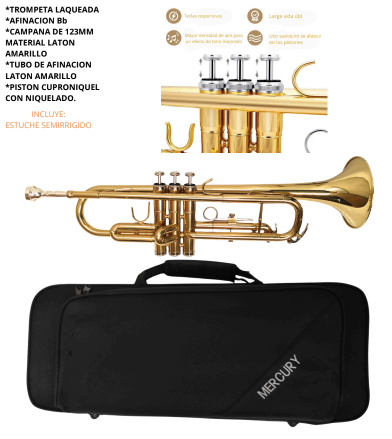 MERCURY | TROMPETA ACABADO LAQUEADA (TONALIDAD B B)