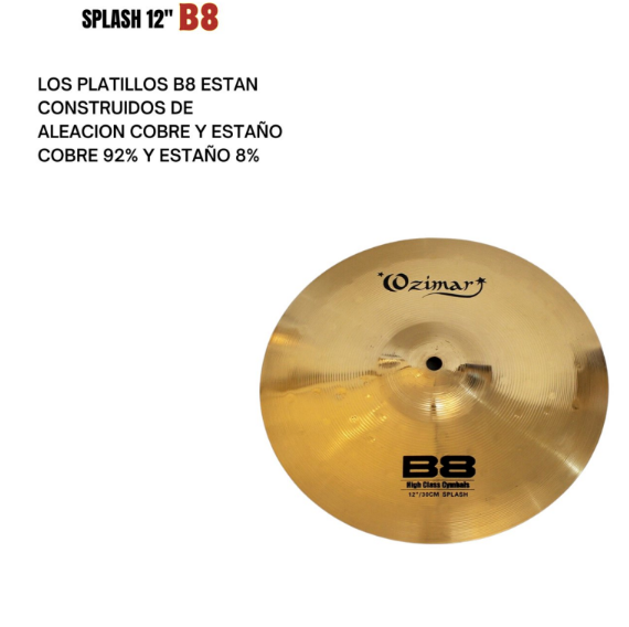 OZIMAR | PLATILLO MARCA OZIMAR TIPO SPLASH 12" SERIE B8: ALEACIÓN DE 92% COBRE Y 8% ESTAÑO