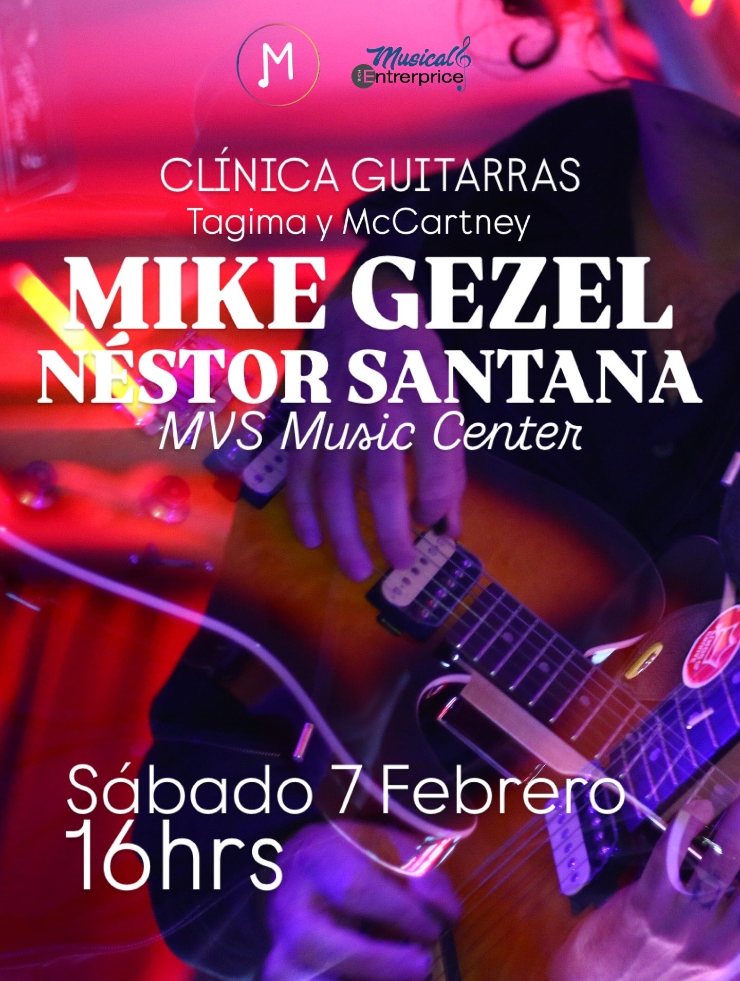 CLÍNICA DE GUITARRAS, GUITARRAS, GUITARRAS!!!! MIKE GEZEL Y NÉSTOR SANTANA
