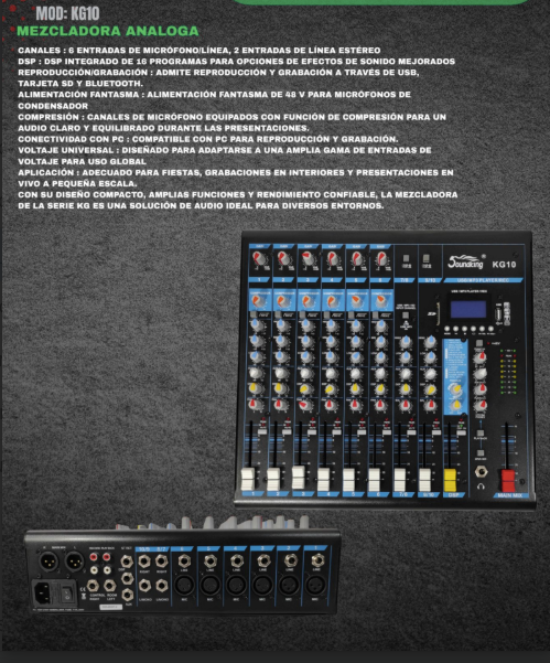 SOUNDKING | MEZCLADORA ANALOGA 10 CANALES (6 ENTRADAS DE MIC Y 2 ENTRADAS STEREO) SERIE KG,CUENTA CON ECUALIZADOR DE 3 BANDAS,COMPRESION DE CANALES INTEGRADA EFECTOS DSP Y UN VERSATIL SISTEMA DE REPRODUCCION Y GRABACION DE MP3/USB/TARJETA SD.